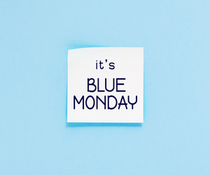 Blue Monday: Mental Health is Important for Everyone